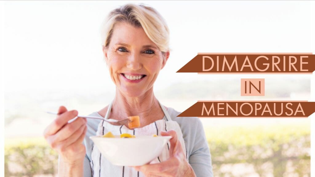 dimagrire in menopausa